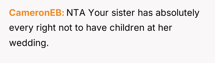 CameronEB NTA Your sister has absolutely every right not to...