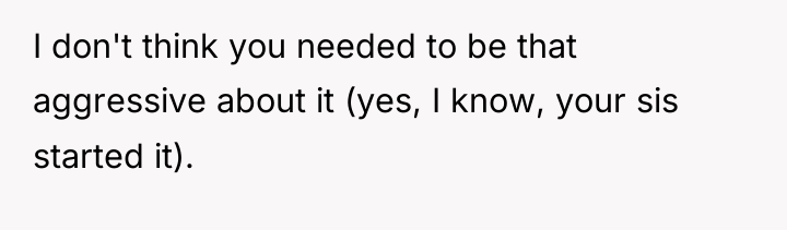 I don't think you needed to be that aggressive about...