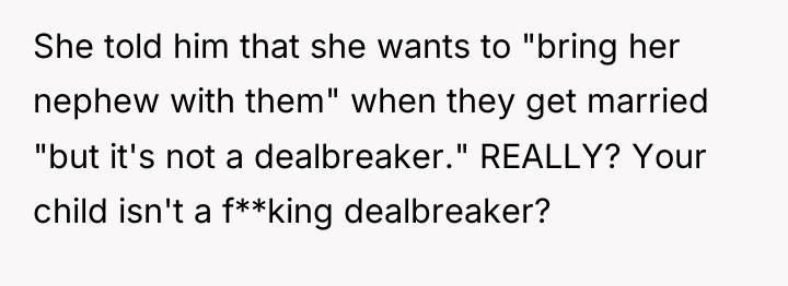 She told him that she wants to "bring her nephew...