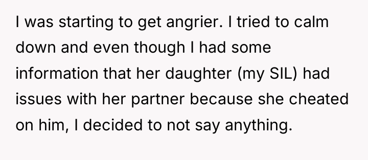 I was starting to get angrier. I tried to calm...