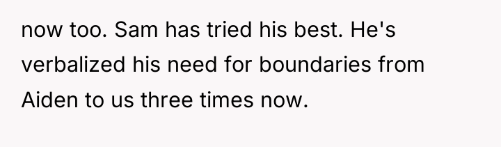 now too. Sam has tried his best. He's verbalized his...