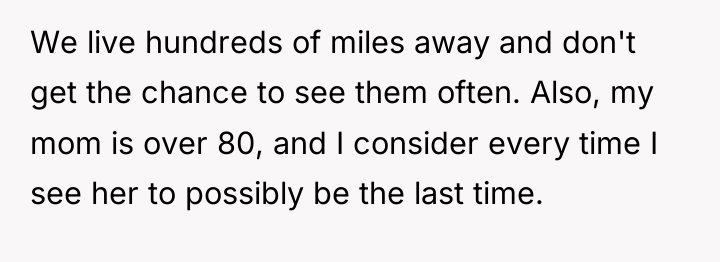 We live hundreds of miles away and don't get the...