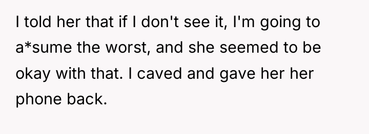 I told her that if I don't see it, I'm...