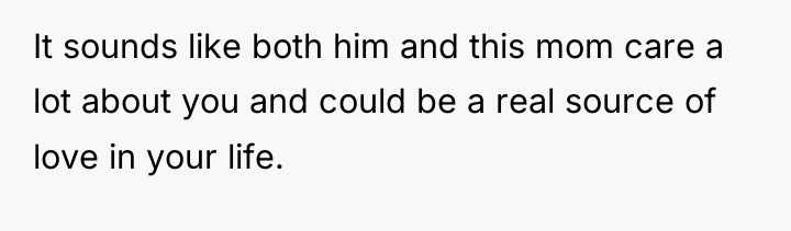 It sounds like both him and this mom care a...