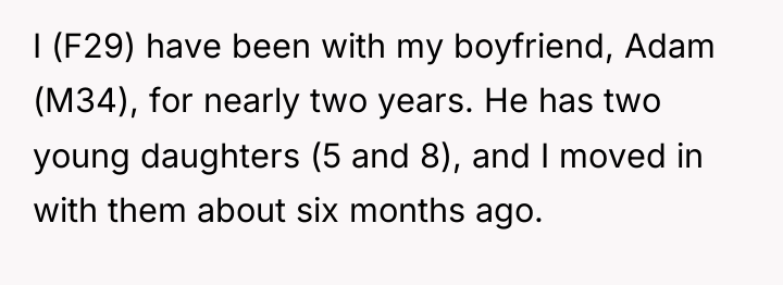 I (F29) have been with my boyfriend, Adam (M34), for...