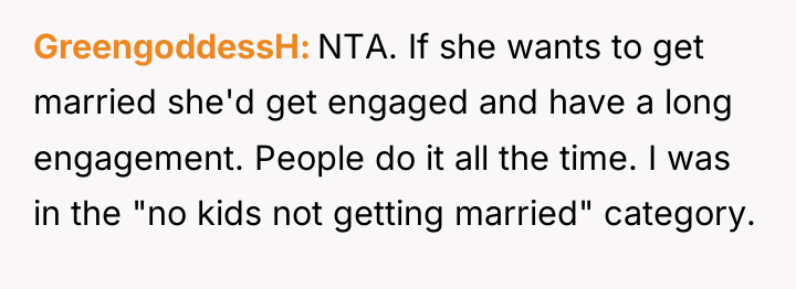 GreengoddessH NTA. If she wants to get married she'd get...