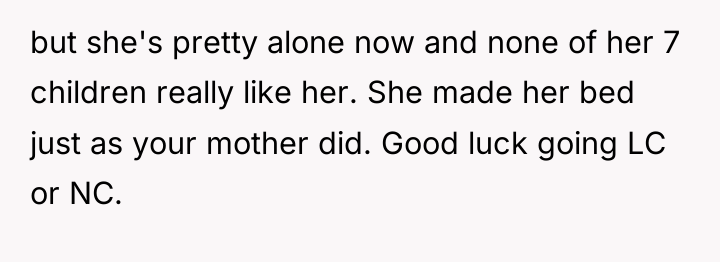 but she's pretty alone now and none of her 7...