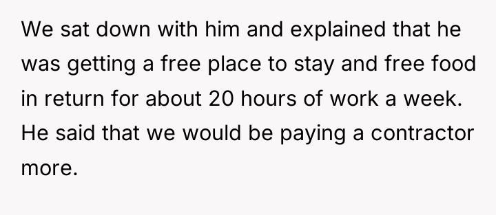 We sat down with him and explained that he was...