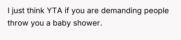 I just think YTA if you are demanding people throw...