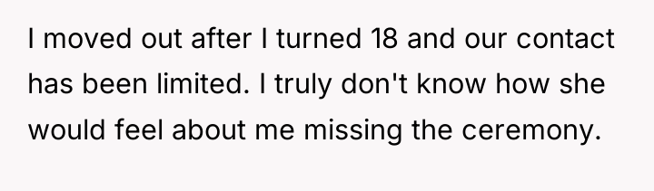 I moved out after I turned 18 and our contact...