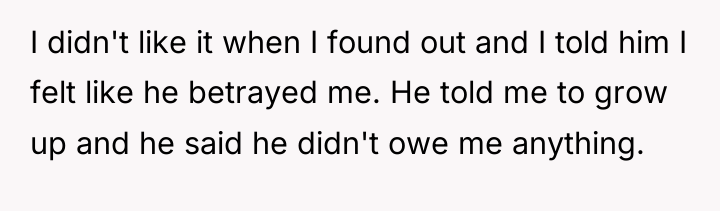 I didn't like it when I found out and I...