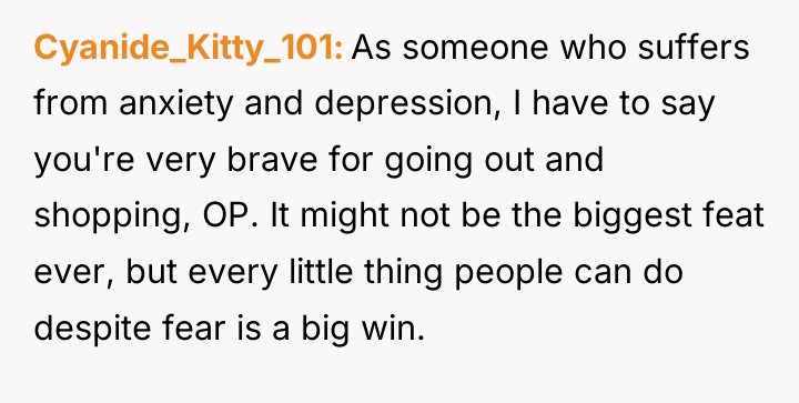 Cyanide_Kitty_101 As someone who suffers from anxiety and depression, I...