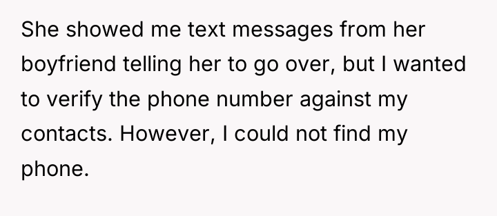 She showed me text messages from her boyfriend telling her...
