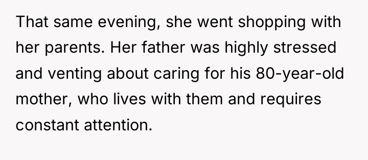 That same evening, she went shopping with her parents. Her...