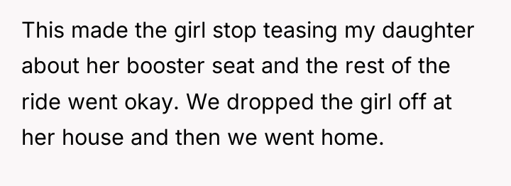 This made the girl stop teasing my daughter about her...
