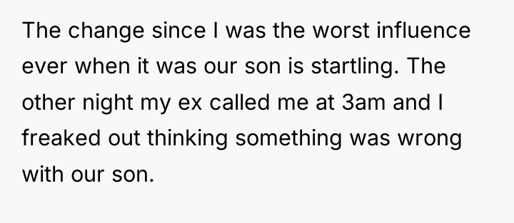 The change since I was the worst influence ever when...