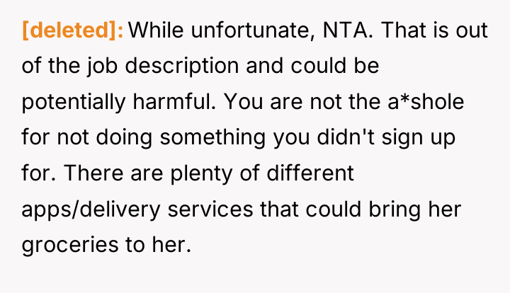 [deleted] While unfortunate, NTA. That is out of the job...
