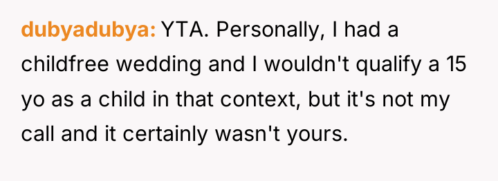 dubyadubya YTA. Personally, I had a childfree wedding and I...