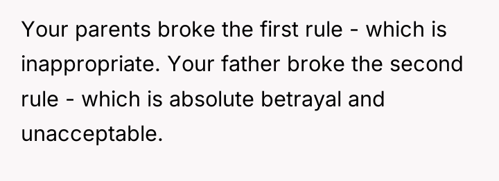 Your parents broke the first rule - which is inappropriate....