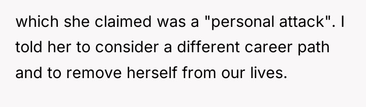 which she claimed was a "personal attack". I told her...