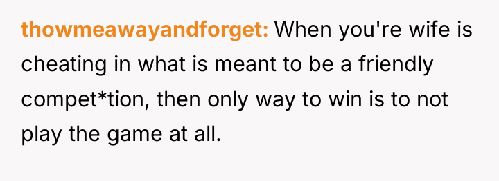 thowmeawayandforget When you're wife is cheating in what is meant...