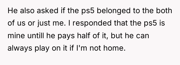 He also asked if the ps5 belonged to the both...