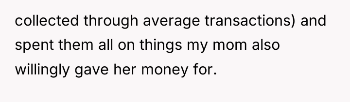 collected through average transactions) and spent them all on things...