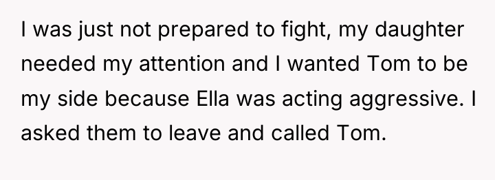 I was just not prepared to fight, my daughter needed...