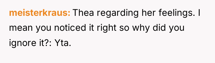 meisterkraus Thea regarding her feelings. I mean you noticed it...
