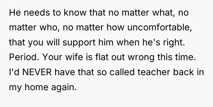 He needs to know that no matter what, no matter...