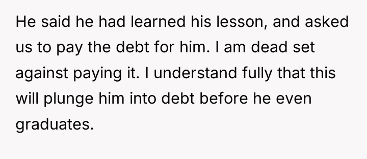 He said he had learned his lesson, and asked us...