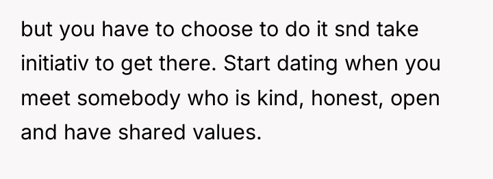 but you have to choose to do it snd take...