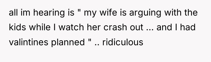 all im hearing is " my wife is arguing with...