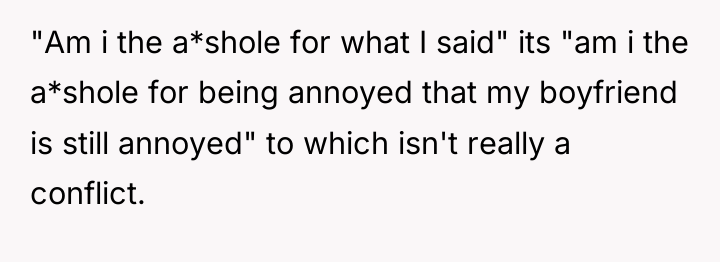 "Am i the a*shole for what I said" its "am...