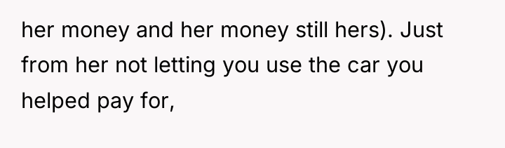 her money and her money still hers). Just from her...