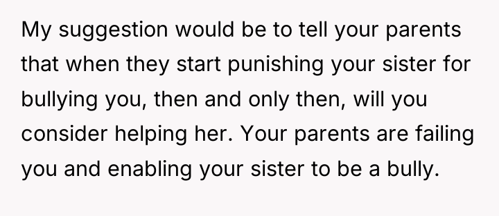My suggestion would be to tell your parents that when...