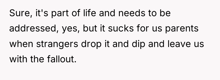 Sure, it's part of life and needs to be addressed,...