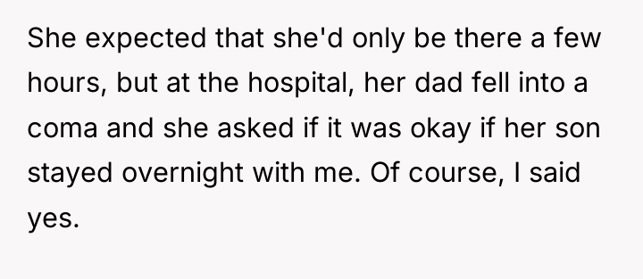 She expected that she'd only be there a few hours,...