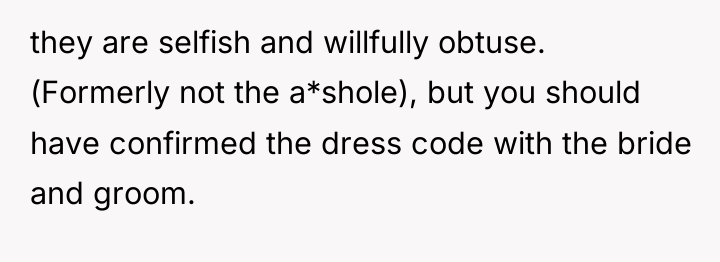 they are selfish and willfully obtuse. (Formerly not the a*shole),...