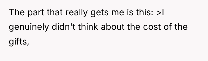 The part that really gets me is this: >I genuinely...