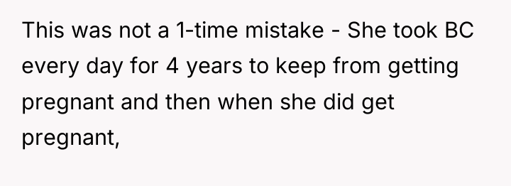 This was not a 1-time mistake - She took BC...