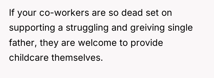 If your co-workers are so dead set on supporting a...