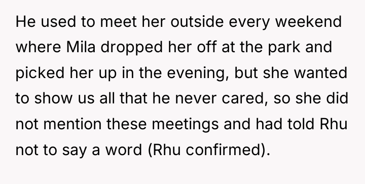 He used to meet her outside every weekend where Mila...