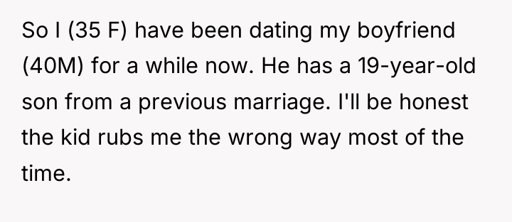 So I (35 F) have been dating my boyfriend (40M)...