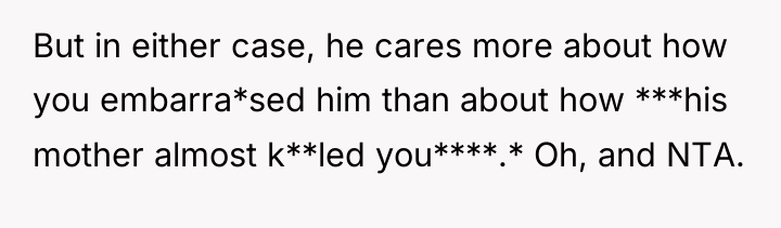 But in either case, he cares more about how you...