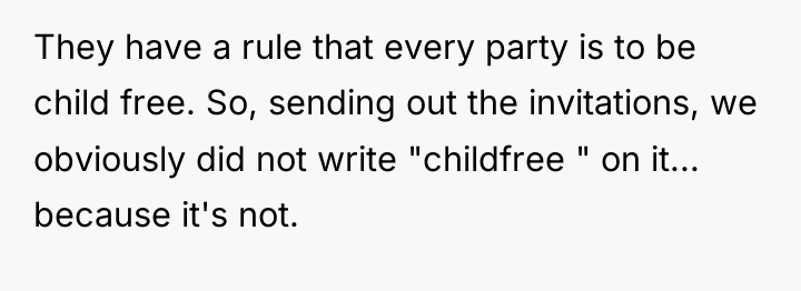 They have a rule that every party is to be...