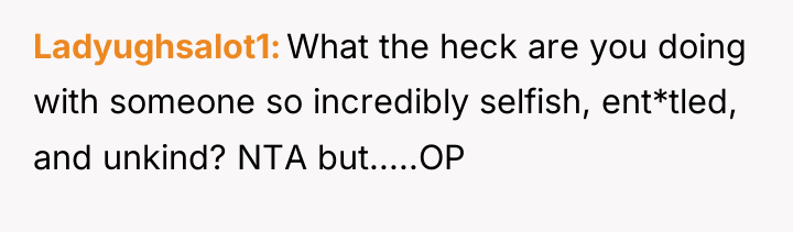 Ladyughsalot1 What the heck are you doing with someone so...