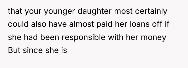 that your younger daughter most certainly could also have almost...