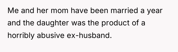Me and her mom have been married a year and...
