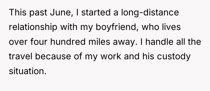 This past June, I started a long-distance relationship with my...